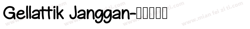 Gellattik Janggan字体转换